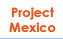 project mexico